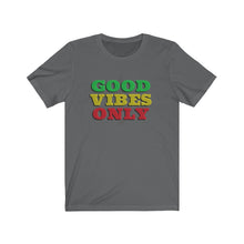 Load image into Gallery viewer, Unisex Good Vibes Only Jersey Short Sleeve Tee.