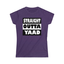 Load image into Gallery viewer, Women's Straight Outta Yaad Soft-style Tee. $19.99