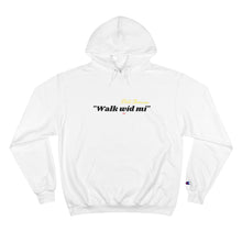 Load image into Gallery viewer, Champion Hoodie Elite Jamaica, &quot;Walk wid mi.&quot;
