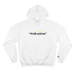 Champion Hoodie Elite Jamaica, "Walk wid mi."