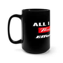 Load image into Gallery viewer, Black All I Desire Mug 15oz.
