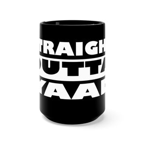 Black Straight Outta Yaad Mug 15oz.