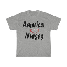 Load image into Gallery viewer, America Loves Nurses Unisex Heavy Cotton Tee.
