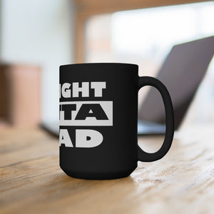 Black Straight Outta Yaad Mug 15oz.