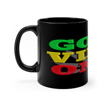 Load image into Gallery viewer, Good Vibes Only Black mug 11oz.
